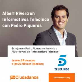 Albert Rivera será entrevistado por Pedro Piqueras esta noche a las 21 hs. en Telecinco